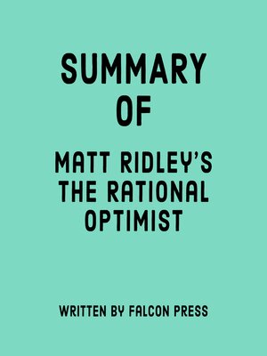 cover image of Summary of Matt Ridley's the Rational Optimist